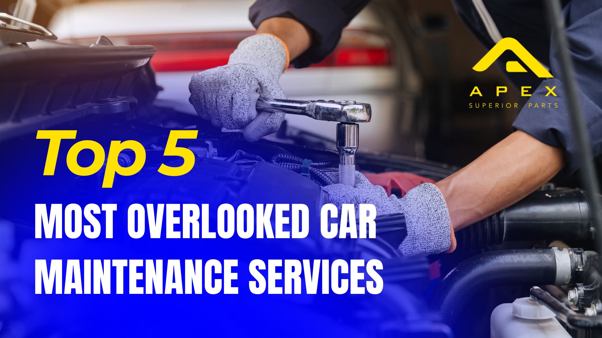 Article: Top 5 Most Overlooked Car Maintenance Services