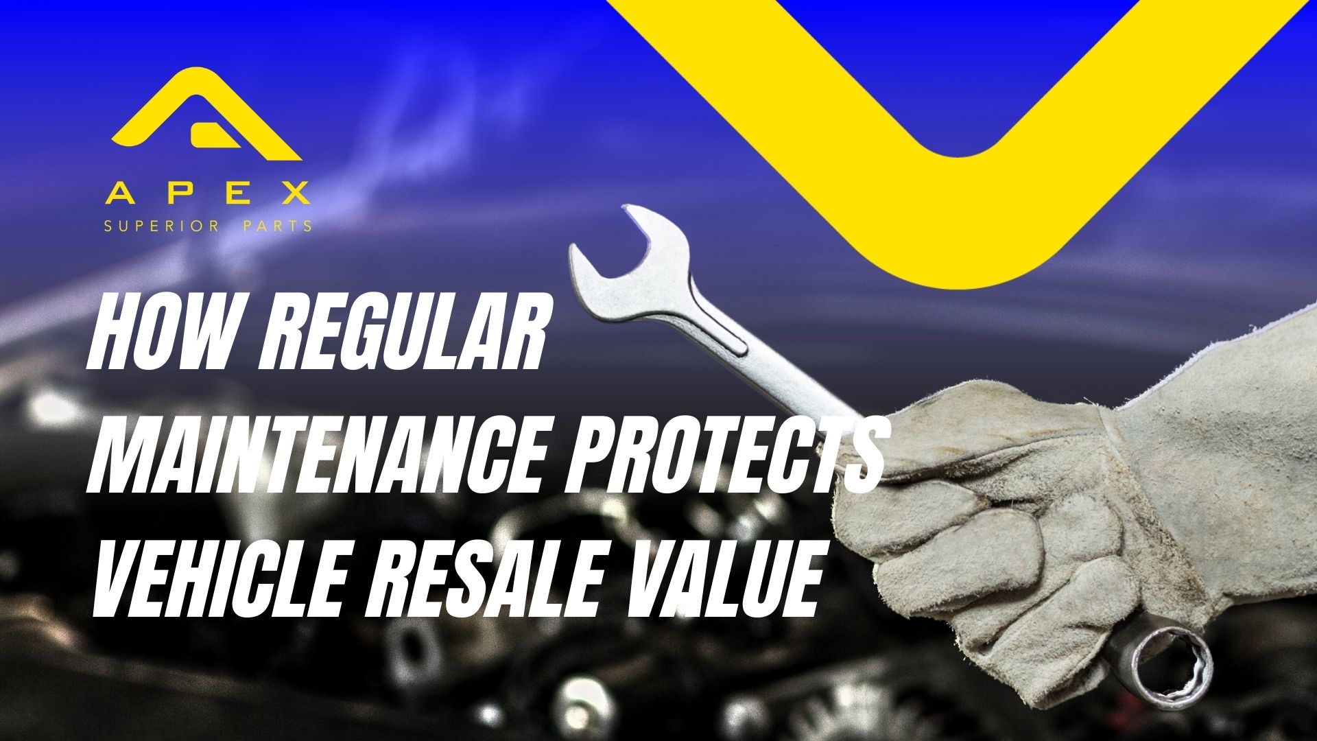 Article: How Regular Maintenance Protects Vehicle Resale Value