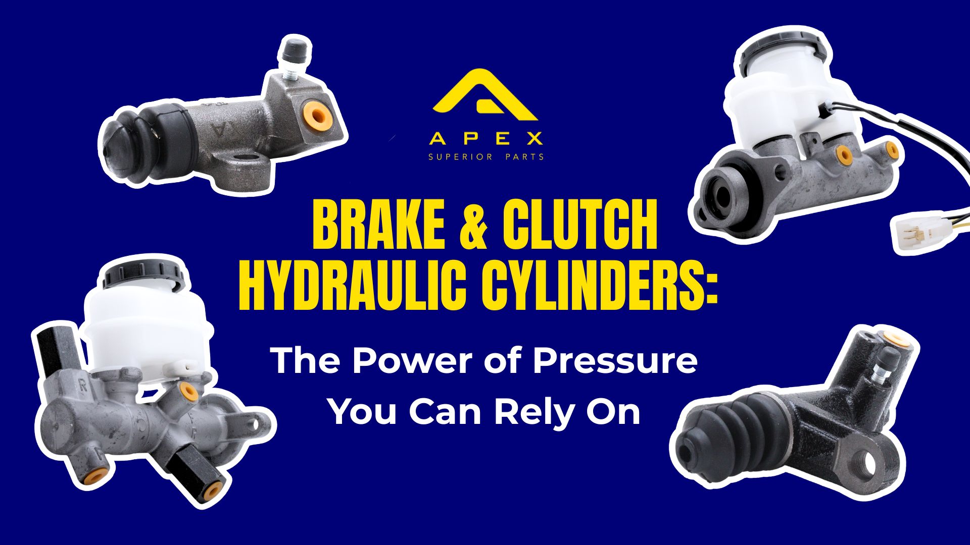 Article: Brake & Clutch Hydraulic Cylinders: The Power of Pressure You Can Rely On